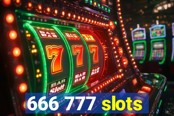 666 777 slots